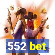 552 bet